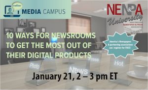 NENPA U: How Newsrooms Can Get the Most Out of Their Digital Products