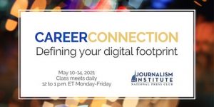 Career Connection: Defining your digital footprint