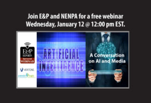 E&P Webinar: A Conversation on AI and Media