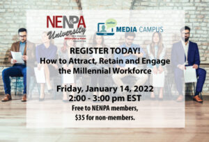 NENPA U: How to Attract, Retain and Engage the Millennial Workforce