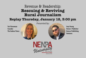 NENPA U: Revenue & Readership – Rescuing and Reviving Rural Journalism