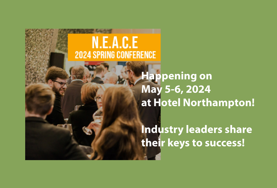 Neace NEACE Spring Conference May 5-6 at the Hotel Northampton in Northampton ...